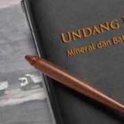 Revisi UU Minerba Harus Dorong Investasi dan Cegah Relaksasi