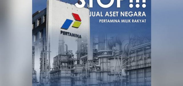 DEM Tolak Rencana Privatisasi Pertamina Melalui IPO Anak Usahanya, Ini Alasannya