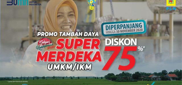 50 Ribu UMKM dan IKM Manfaatkan Diskon Tambah Daya Listrik “Super Merdeka”