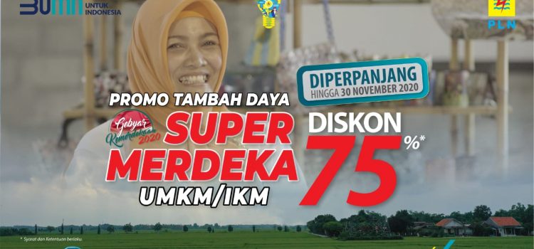 50 Ribu UMKM dan IKM Manfaatkan Diskon Tambah Daya Listrik “Super Merdeka”