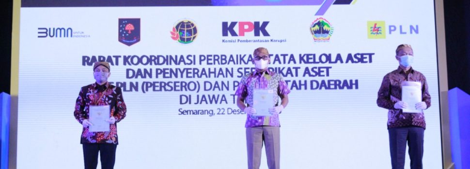 Kolaborasi PLN – KPK – ATR/BPN Selamatkan Aset Negara Rp 5 Triliun