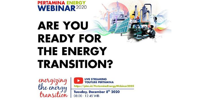 Dorong Transisi Energi, Pertamina Investasi USD 18 Miliar hingga Gelar Energy Webinar 2020