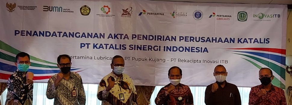 Pertamina, Pupuk Kujang dan ITB Bentuk PT Katalis Sinergi Indonesia