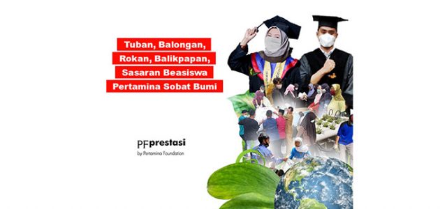 Tuban, Balongan, Rokan, Balikpapan Sasaran Beasiswa Pertamina Sobat Bumi