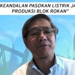 PLN Siap Pasok Kebutuhan Listrik Untuk Blok Rokan Setelah Masuk Masa Transisi