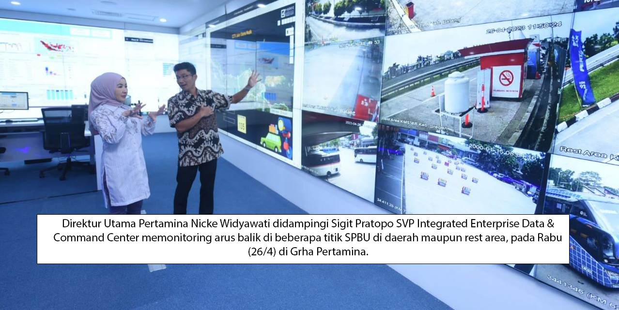 Lewat Command Center, Direksi Pertamina Pantau Kesiapan Arus Balik