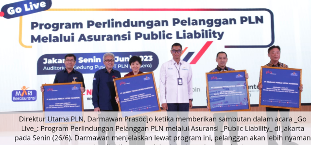 Gandeng 4 Bank, PLN Lindungi Keselamatan 85 Juta Pelanggan dengan Luncurkan Asuransi Public Liability