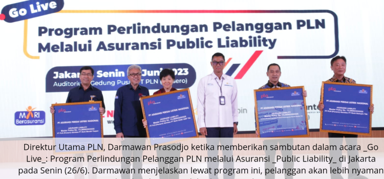Gandeng 4 Bank, PLN Lindungi Keselamatan 85 Juta Pelanggan dengan Luncurkan Asuransi Public Liability