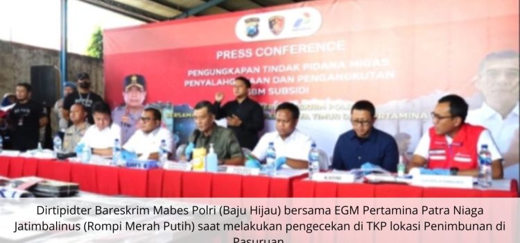 Pertamina dan POLRI Kolaborasi Ungkap Kasus Mafia Solar di Pasuruan