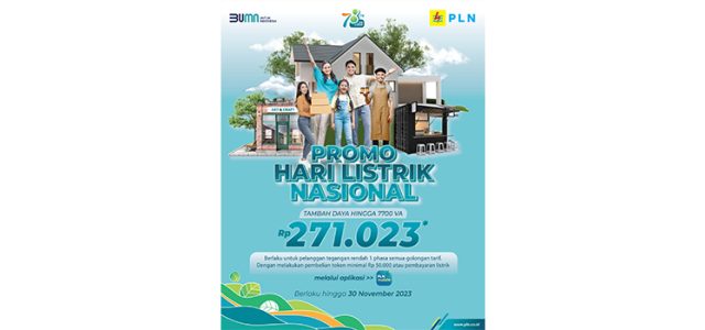 Spesial HLN ke-78, PLN Gelar Promo Tambah Daya Hanya Rp 271.023,-