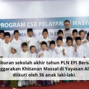 Peduli Generasi Bangsa, PLN EPI Gelar Khitanan Massal