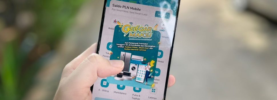 PLN Mobile Siapkan Hadiah Ratusan Juta Rupiah Untuk Pelanggan PLN di “Gelegar Maksi”