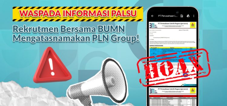 Waspada!! Ada Upaya Penipuan Atasnamakan Rekrutmen Bersama BUMN, Ini Himbauan PLN 