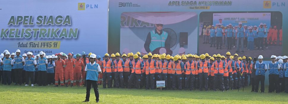 Gelar Apel Siaga Kelistrikan Nasional, Dirut PLN Pimpin Kesiapan Keandalan Listrik Masa Lebaran 2024