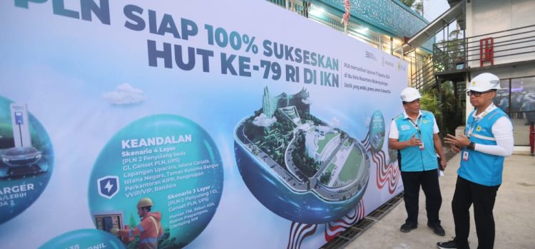 Jelang HUT RI ke-79, Dirut PLN Cek Langsung Keandalan Infrastruktur Kelistrikan di IKN