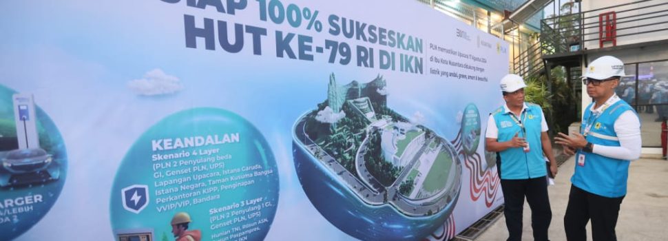 Jelang HUT RI ke-79, Dirut PLN Cek Langsung Keandalan Infrastruktur Kelistrikan di IKN