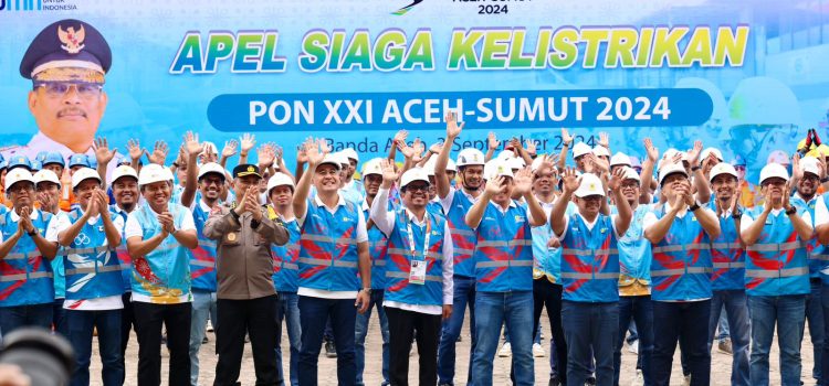 Jaga Keandalan Pasokan Listrik, PLN NP Siap Sukseskan PON XXI Aceh-Sumut 2024