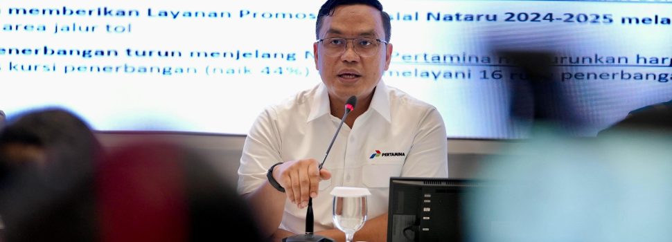Pertamina Pastikan Kebutuhan Energi Nasional Jelang Libur Nataru Aman