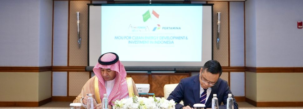 Gandeng ACWA Power, Pertamina Ngebut Kembangkan Energi Bersih Hingga ke Level Global