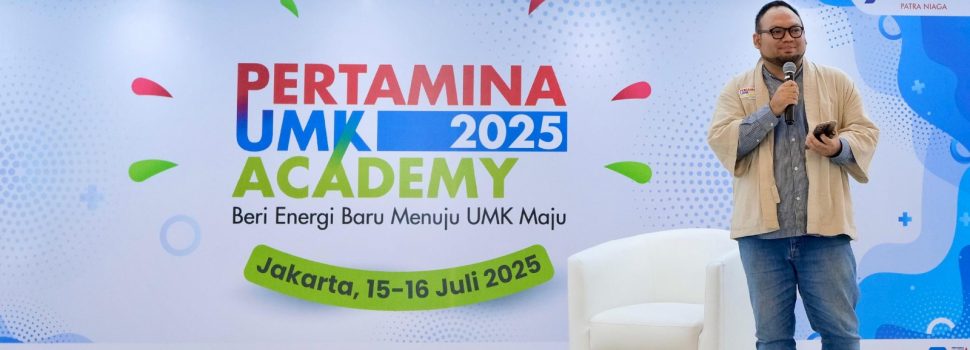 Wow! Ribuan Peserta Berebut, Hanya 730 UMKM Tembus Pertamina UMK Academy 2025